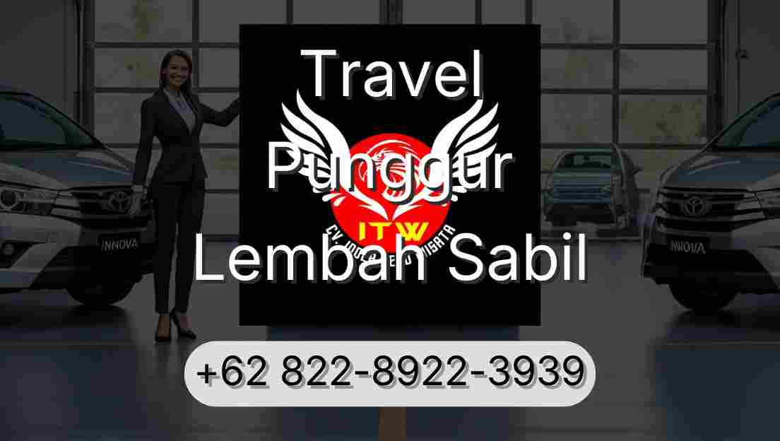 Travel Punggur Lembah Sabil