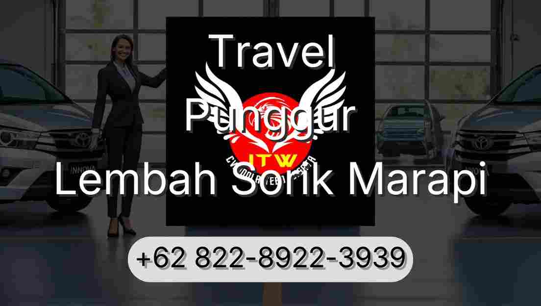 Travel Punggur Lembah Sorik Marapi