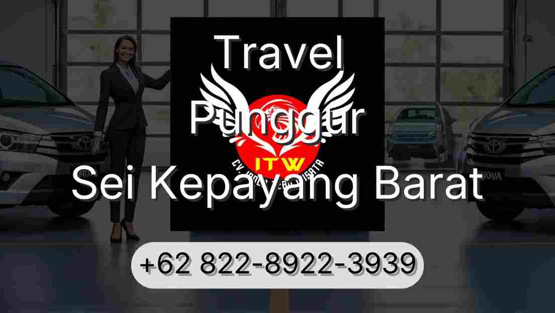 Travel Punggur Sei Kepayang Barat
