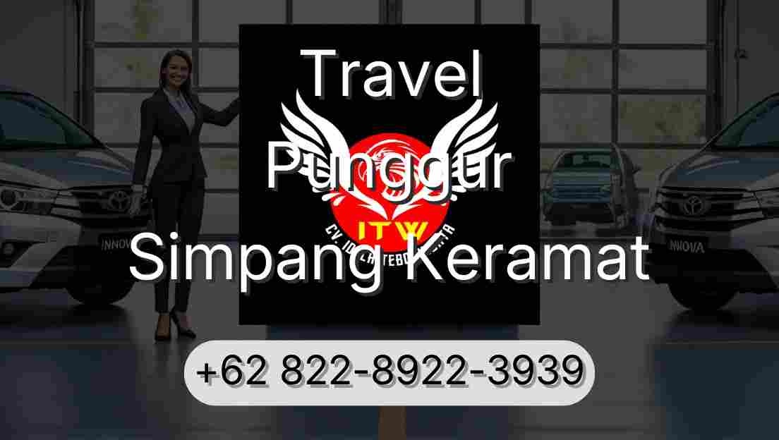 Travel Punggur Simpang Keramat