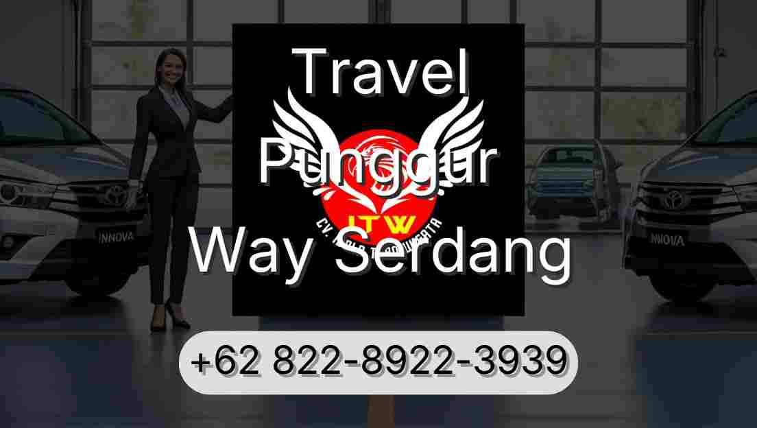 Travel Punggur Way Serdang
