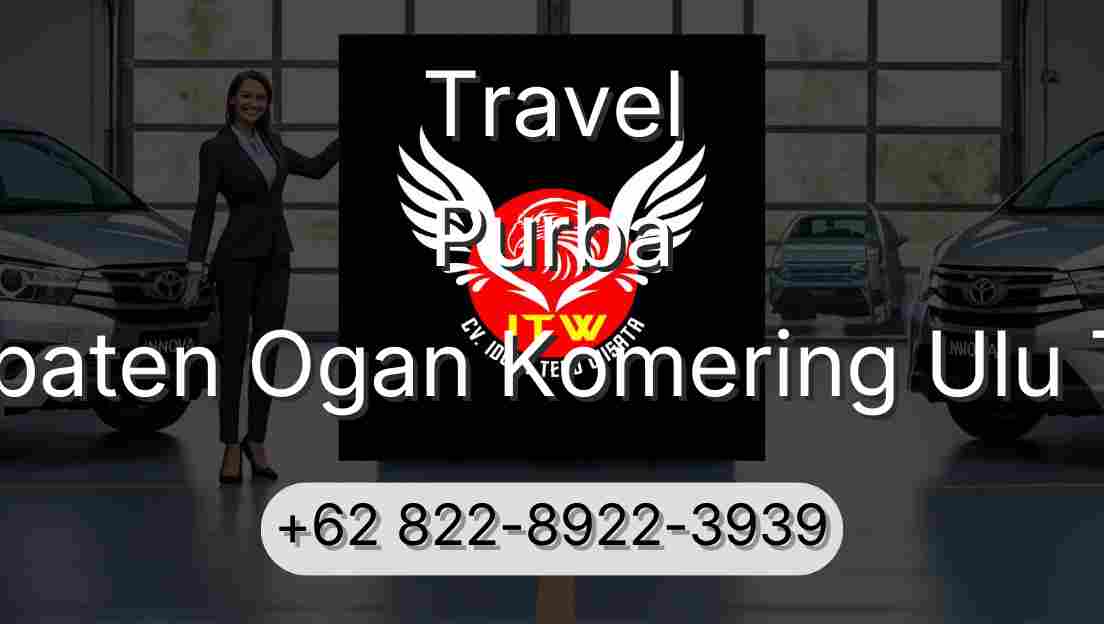 Travel Purba Kabupaten Ogan Komering Ulu Timur