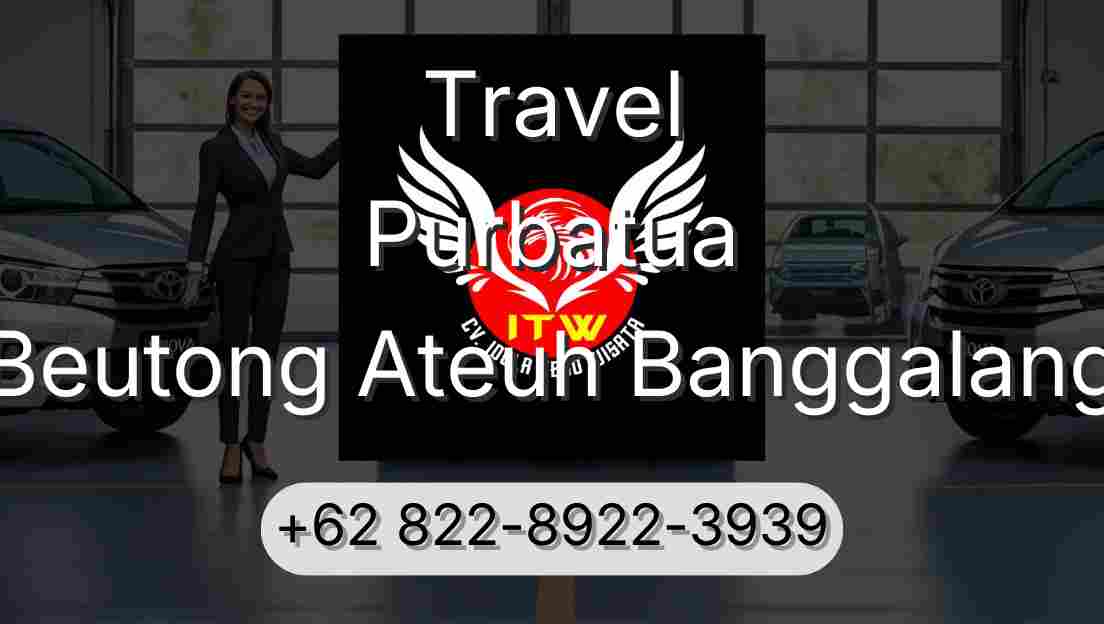 Travel Purbatua Beutong Ateuh Banggalang