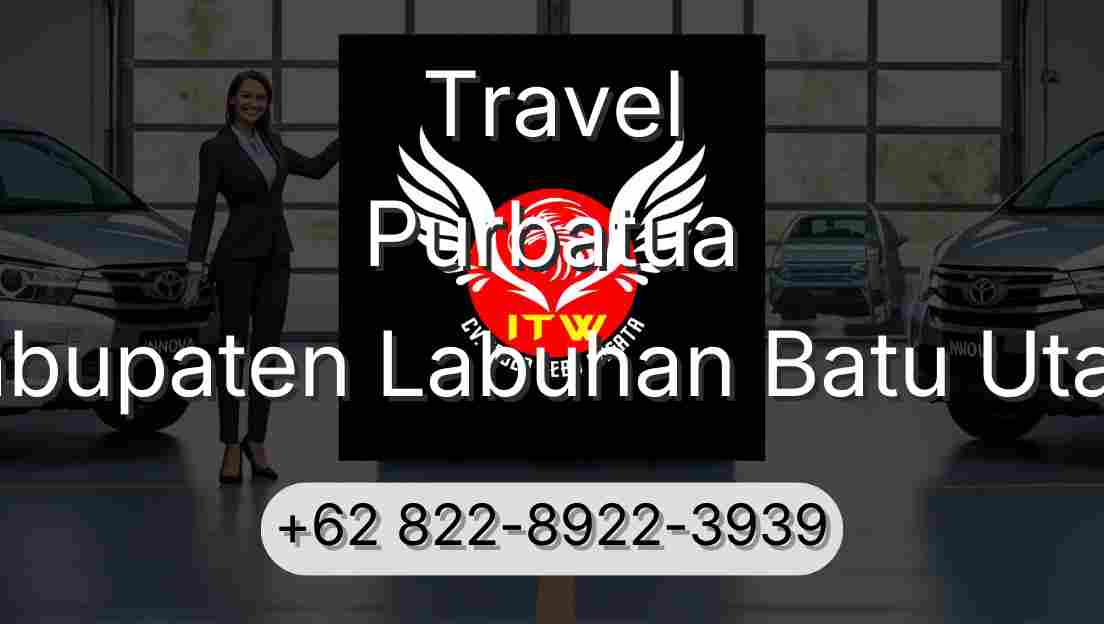 Travel Purbatua Kabupaten Labuhan Batu Utara
