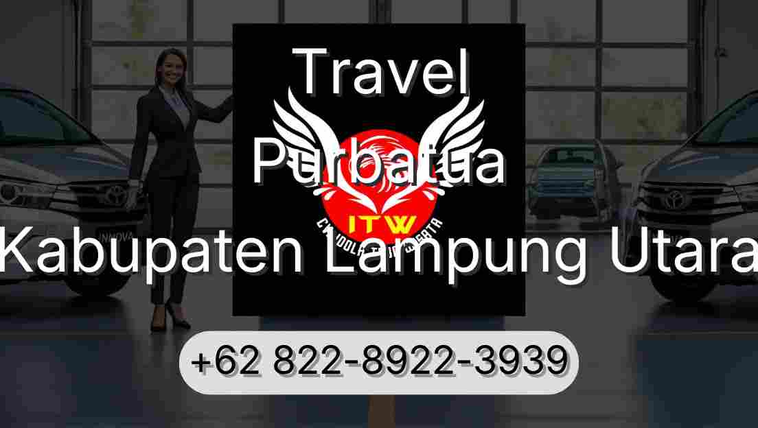 Travel Purbatua Kabupaten Lampung Utara