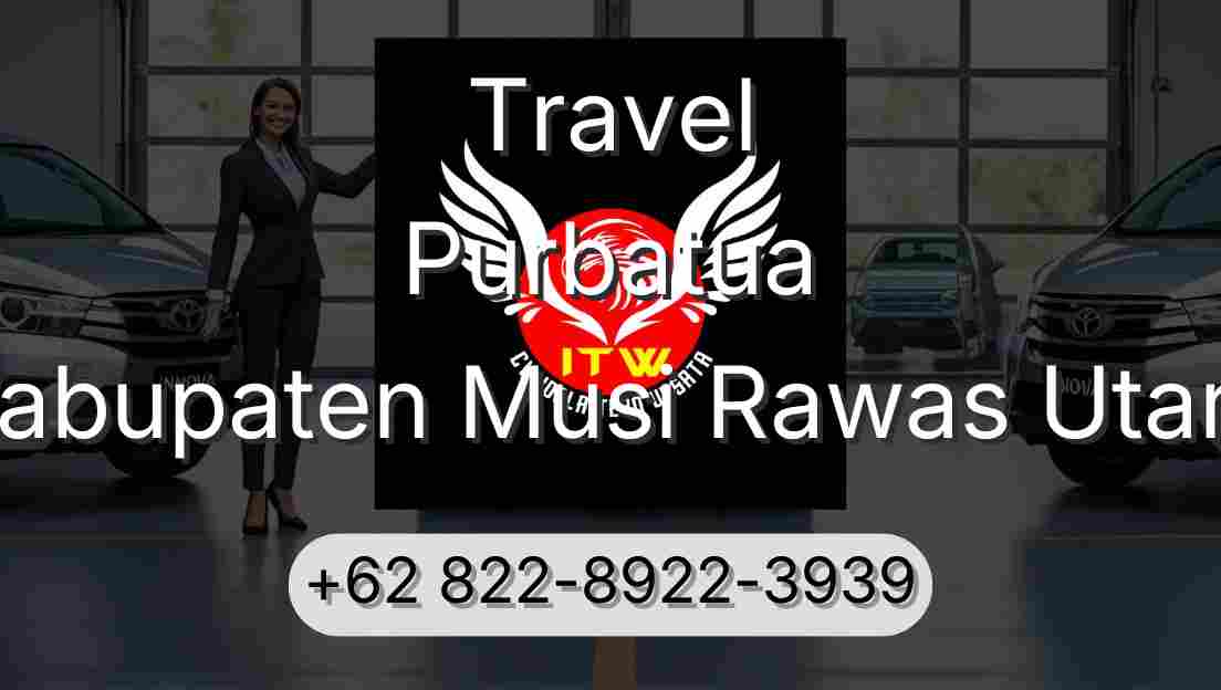 Travel Purbatua Kabupaten Musi Rawas Utara