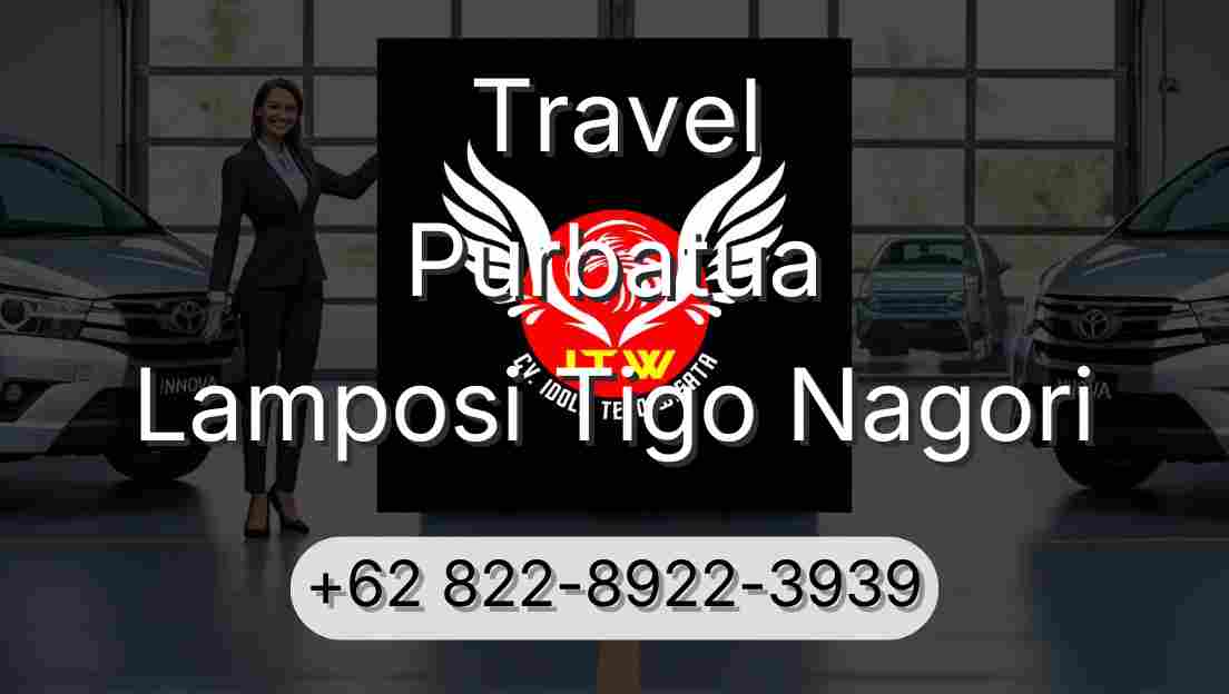 Travel Purbatua Lamposi Tigo Nagori