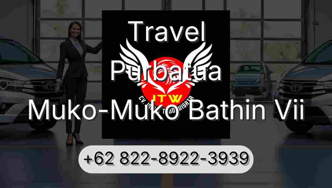 Travel Purbatua Muko-Muko Bathin Vii
