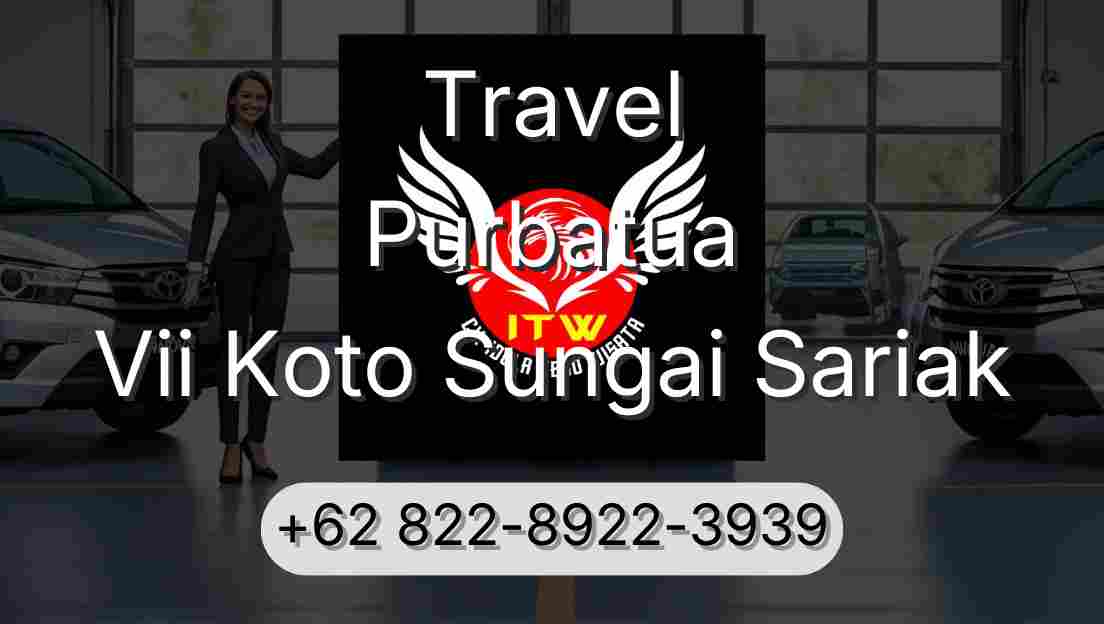 Travel Purbatua Vii Koto Sungai Sariak