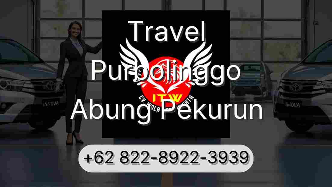 Travel Purbolinggo Abung Pekurun
