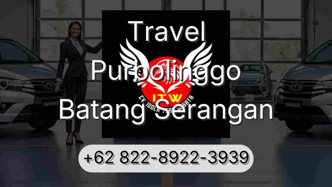 Travel Purbolinggo Batang Serangan