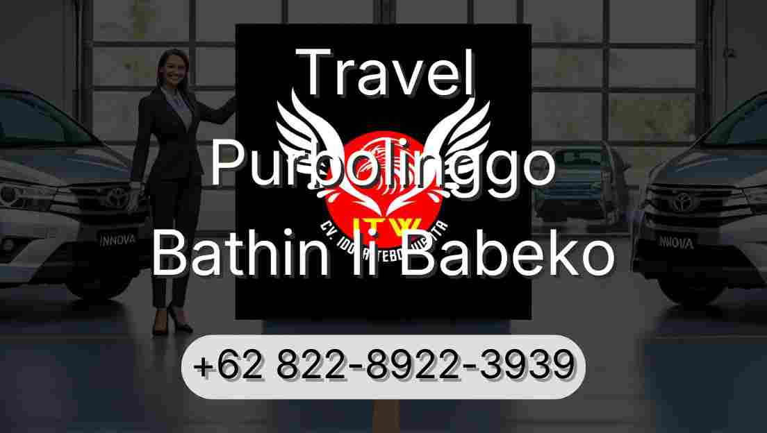 Travel Purbolinggo Bathin Ii Babeko