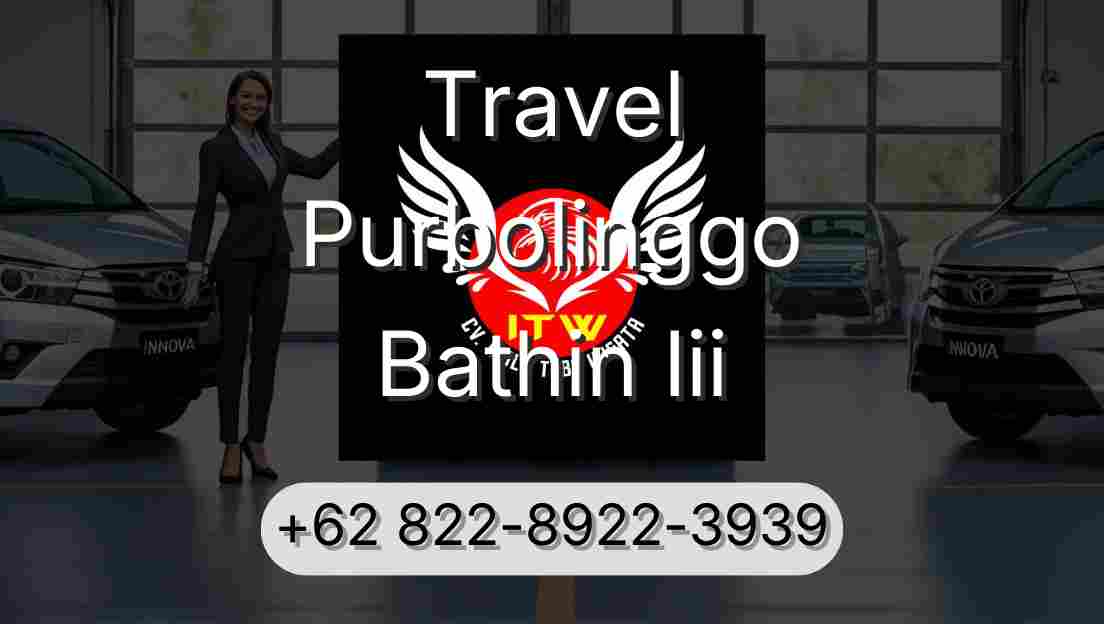 Travel Purbolinggo Bathin Iii