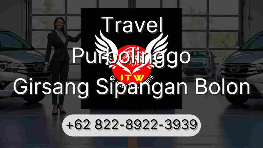 Travel Purbolinggo Girsang Sipangan Bolon