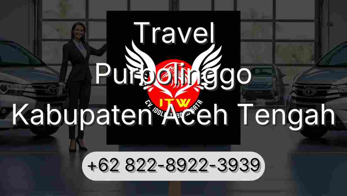 Travel Purbolinggo Kabupaten Aceh Tengah