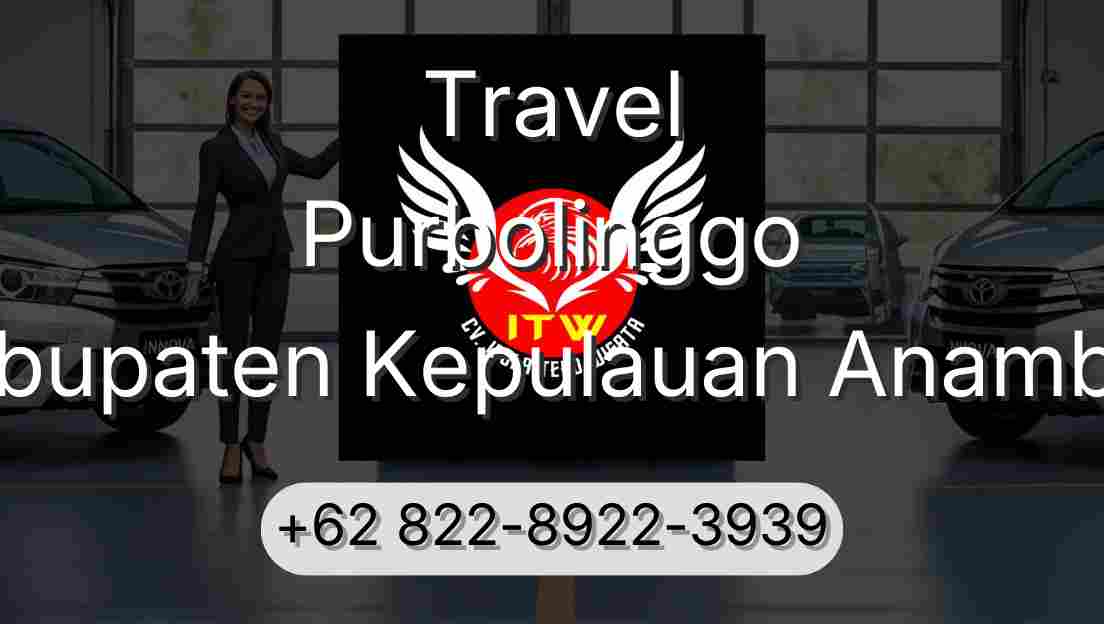 Travel Purbolinggo Kabupaten Kepulauan Anambas