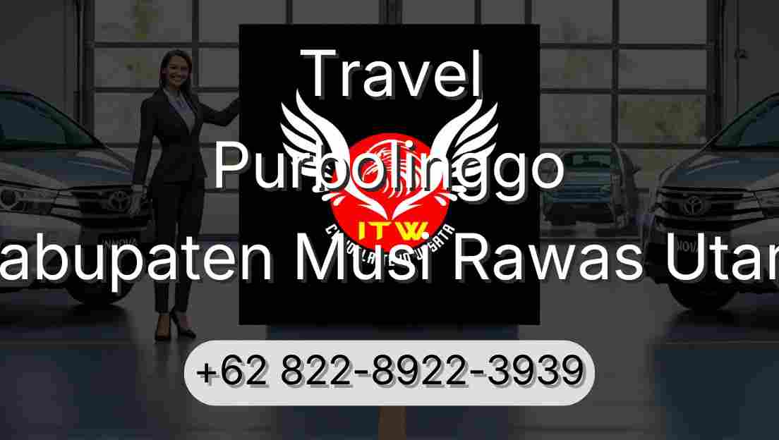 Travel Purbolinggo Kabupaten Musi Rawas Utara