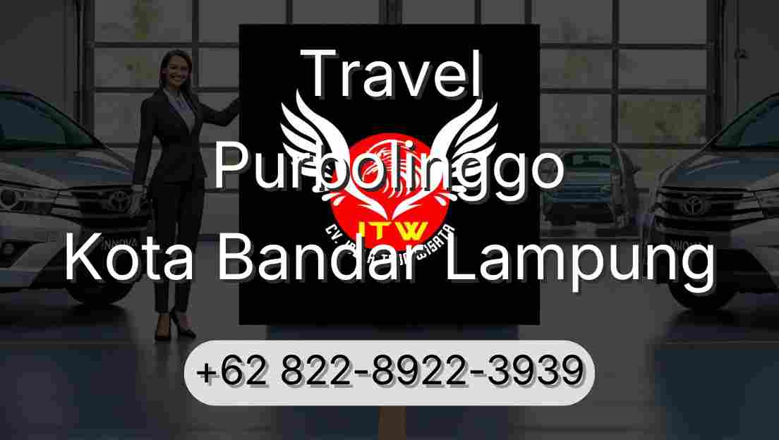 Travel Purbolinggo Kota Bandar Lampung