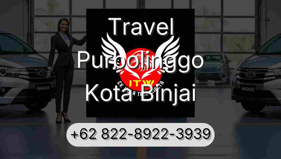 Travel Purbolinggo Kota Binjai