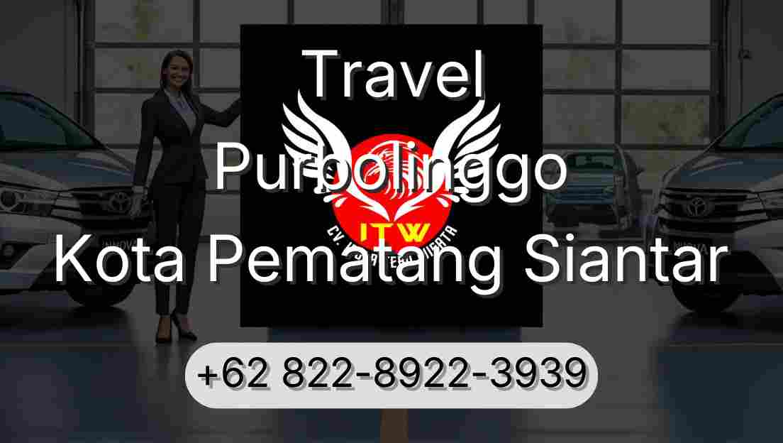 Travel Purbolinggo Kota Pematang Siantar
