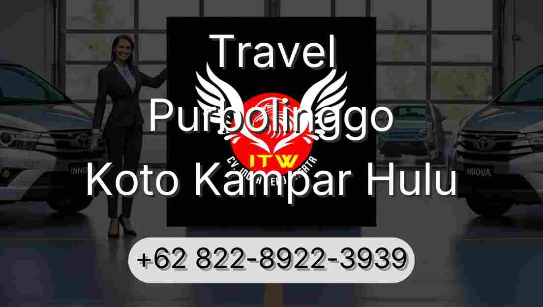 Travel Purbolinggo Koto Kampar Hulu