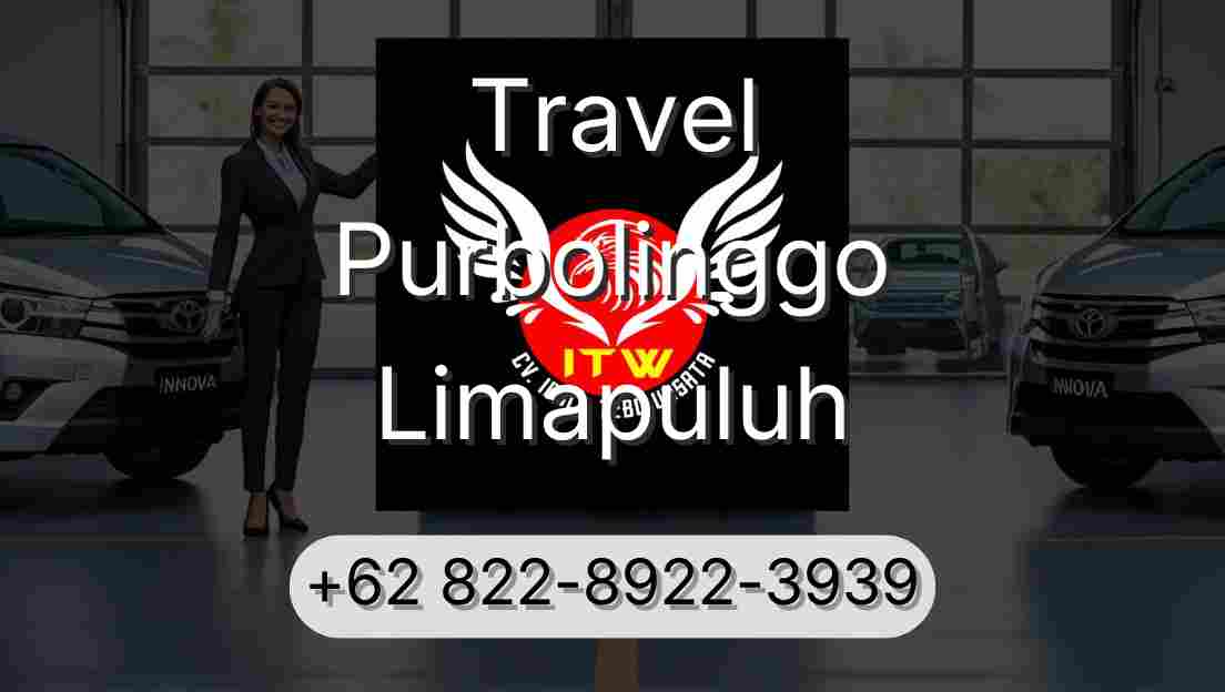 Travel Purbolinggo Limapuluh