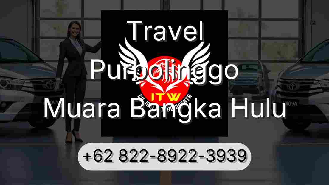 Travel Purbolinggo Muara Bangka Hulu