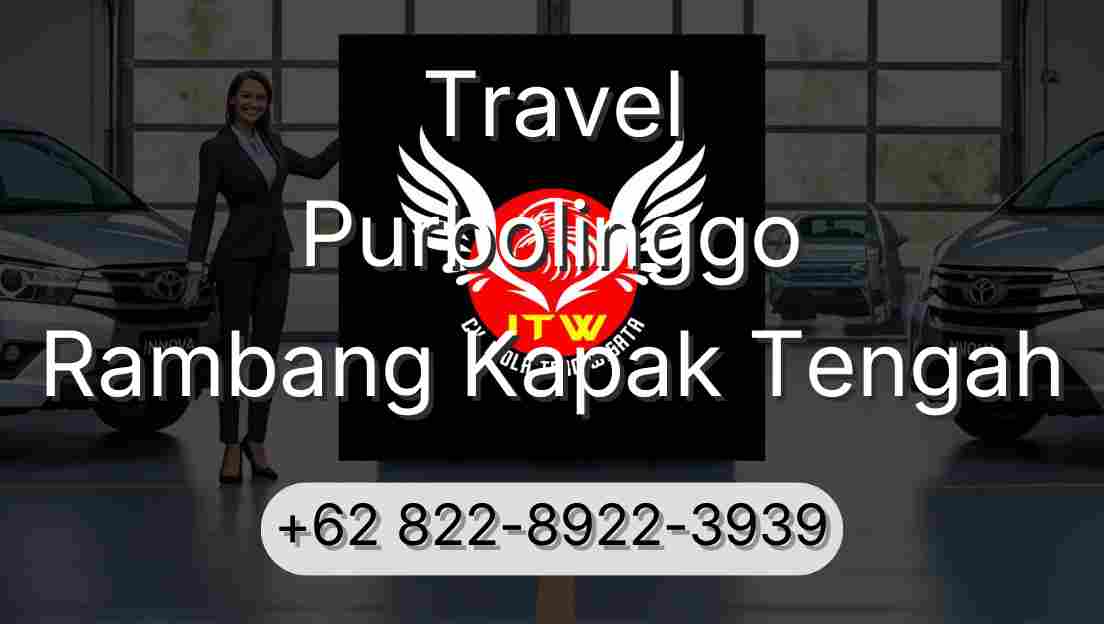 Travel Purbolinggo Rambang Kapak Tengah