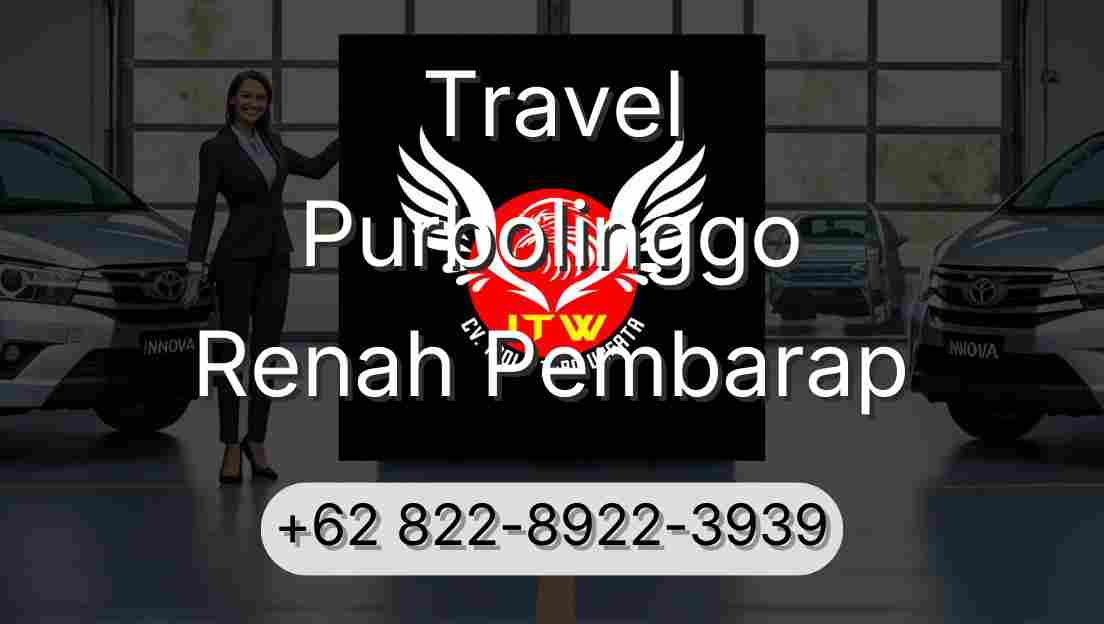 Travel Purbolinggo Renah Pembarap
