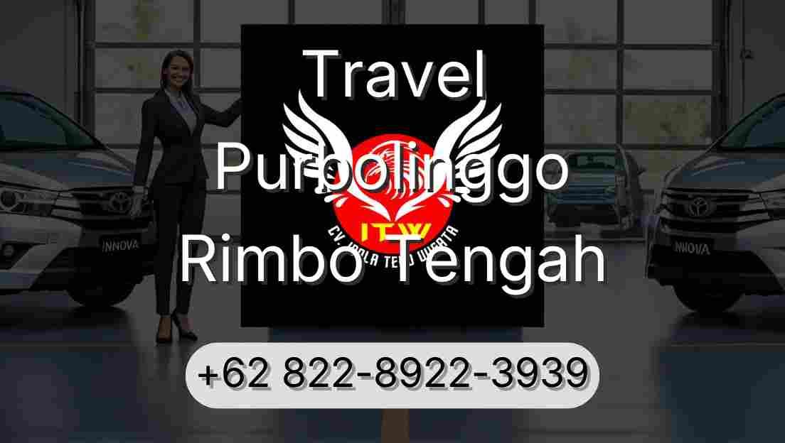 Travel Purbolinggo Rimbo Tengah