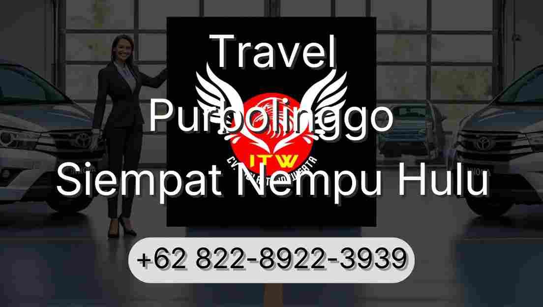 Travel Purbolinggo Siempat Nempu Hulu