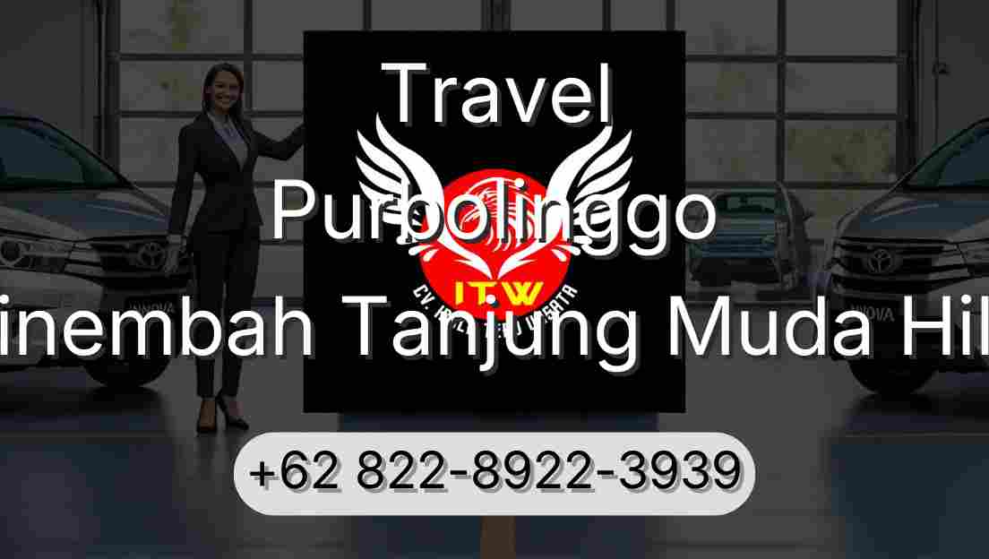 Travel Purbolinggo Sinembah Tanjung Muda Hilir