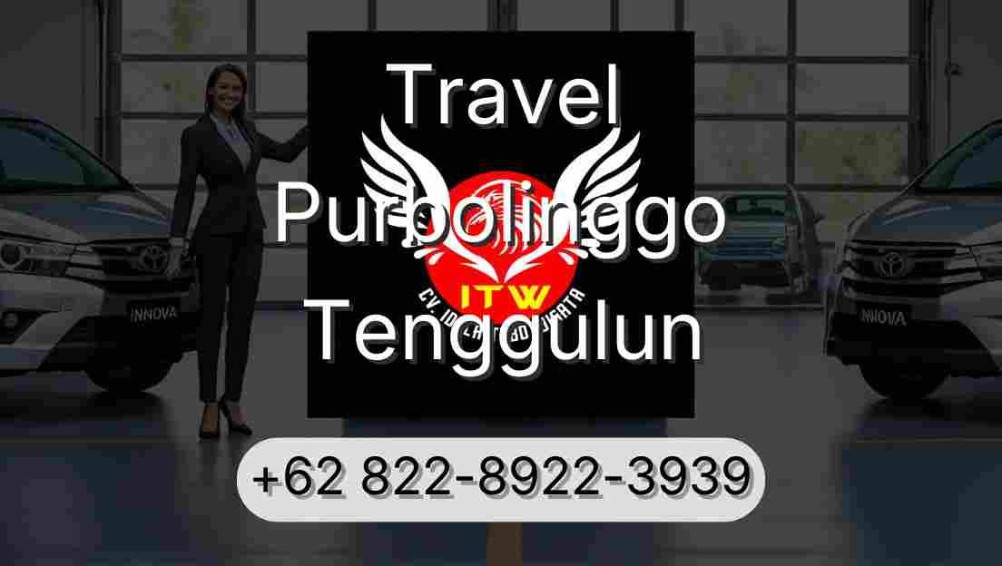 Travel Purbolinggo Tenggulun