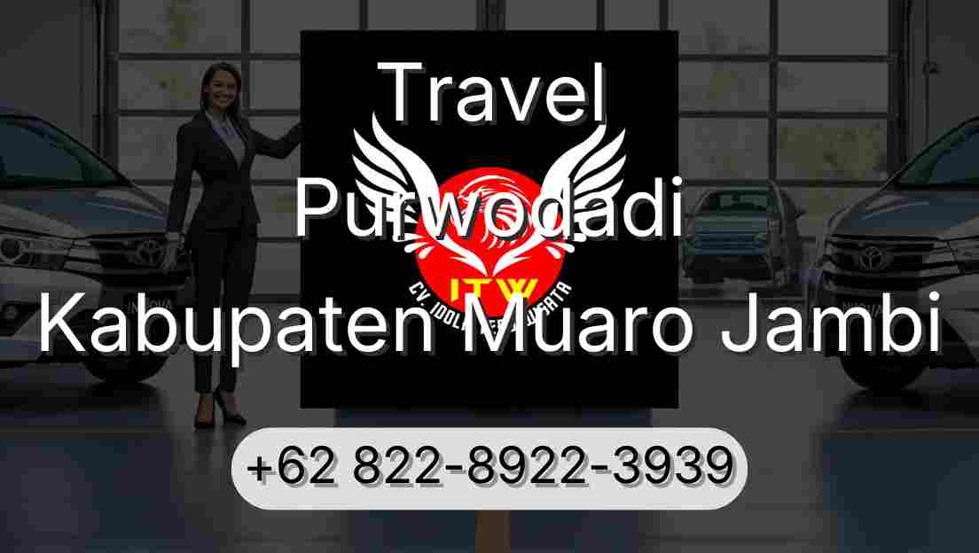 Travel Purwodadi Kabupaten Muaro Jambi