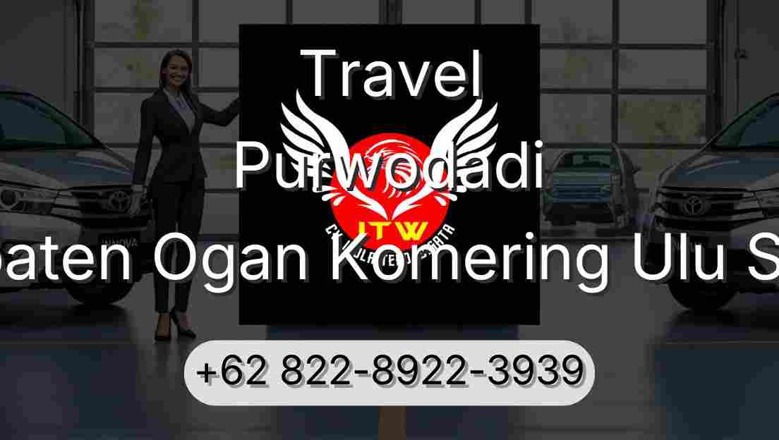Travel Purwodadi Kabupaten Ogan Komering Ulu Selatan