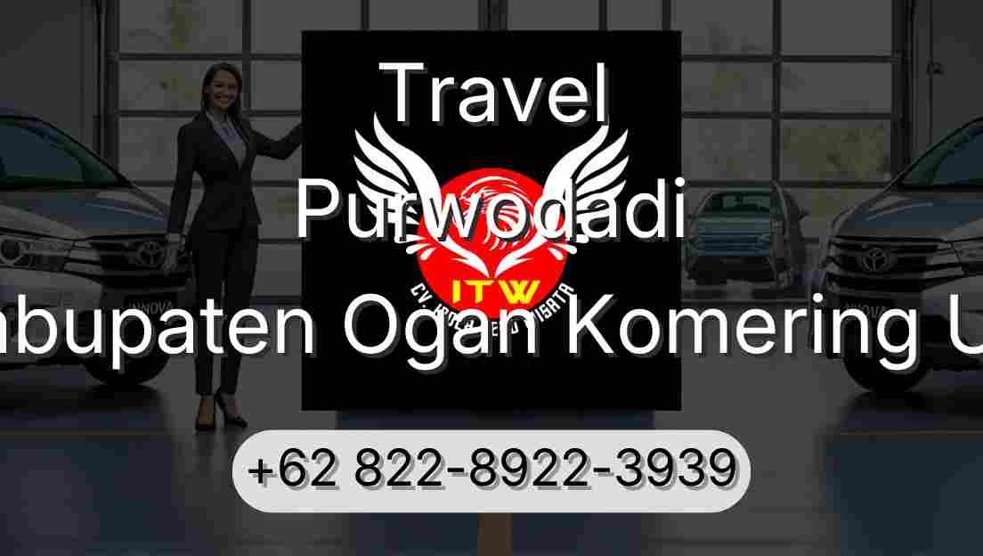 Travel Purwodadi Kabupaten Ogan Komering Ulu