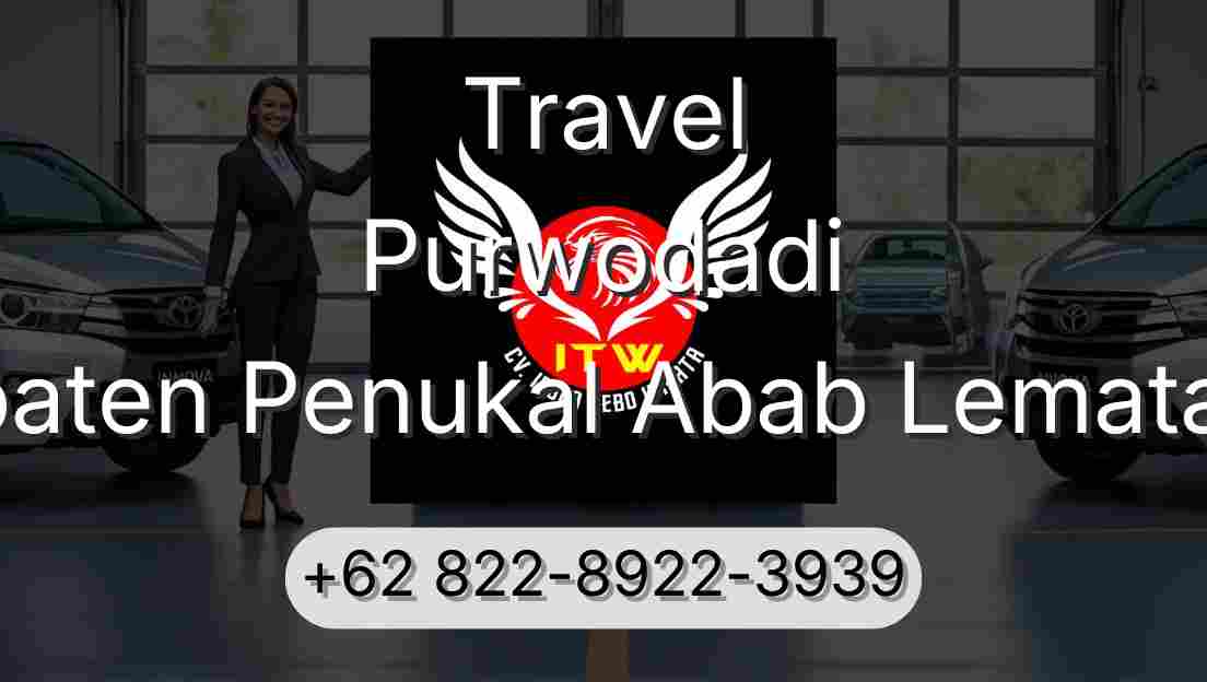 Travel Purwodadi Kabupaten Penukal Abab Lematang Ilir