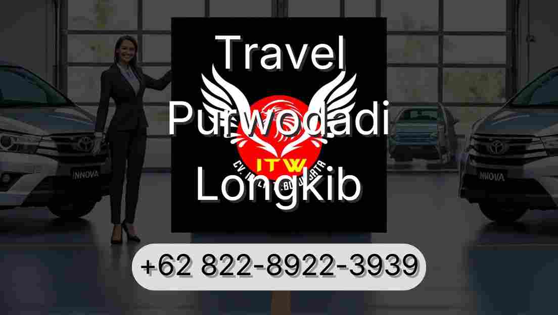 Travel Purwodadi Longkib
