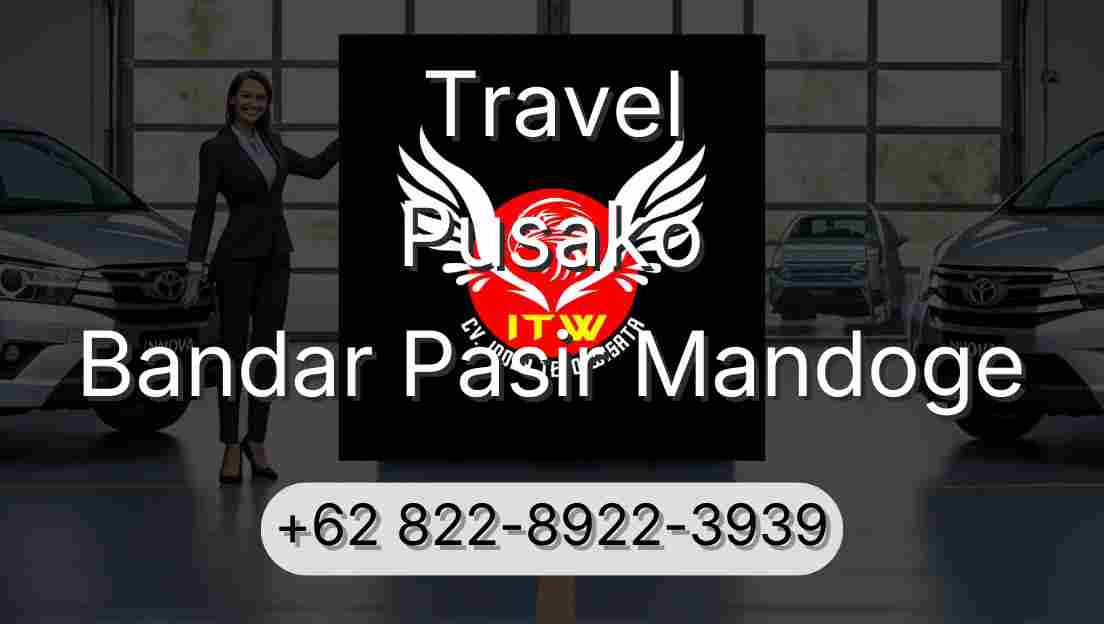 Travel Pusako Bandar Pasir Mandoge