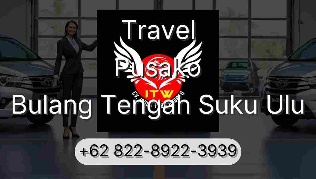 Travel Pusako Bulang Tengah Suku Ulu