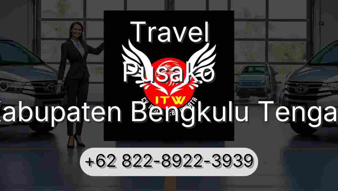 Travel Pusako Kabupaten Bengkulu Tengah