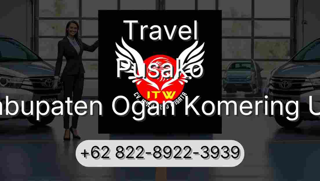 Travel Pusako Kabupaten Ogan Komering Ulu