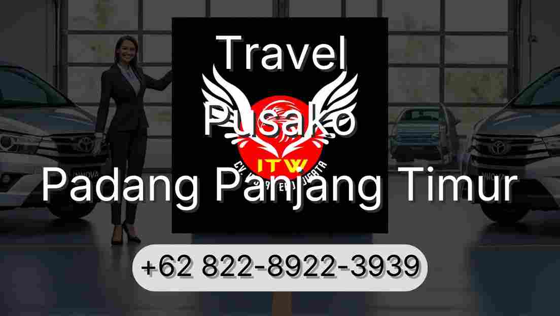 Travel Pusako Padang Panjang Timur