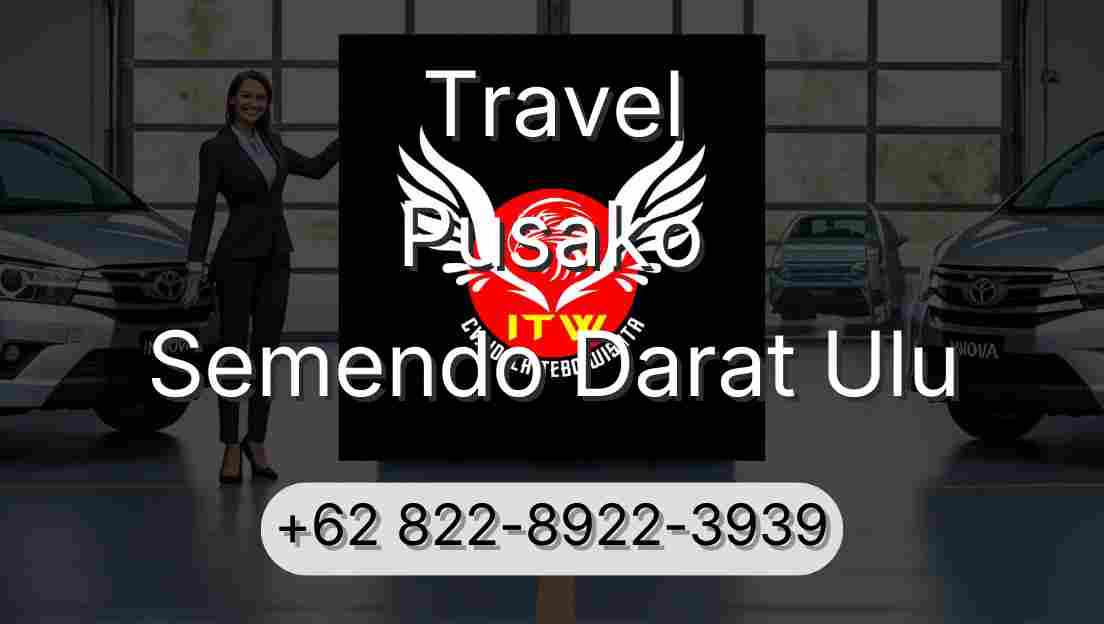 Travel Pusako Semendo Darat Ulu