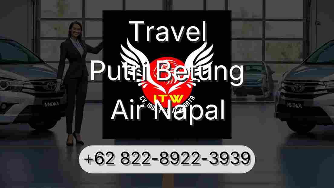 Travel Putri Betung Air Napal