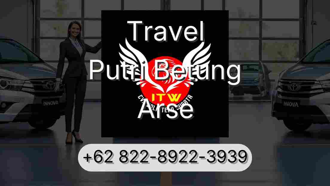 Travel Putri Betung Arse