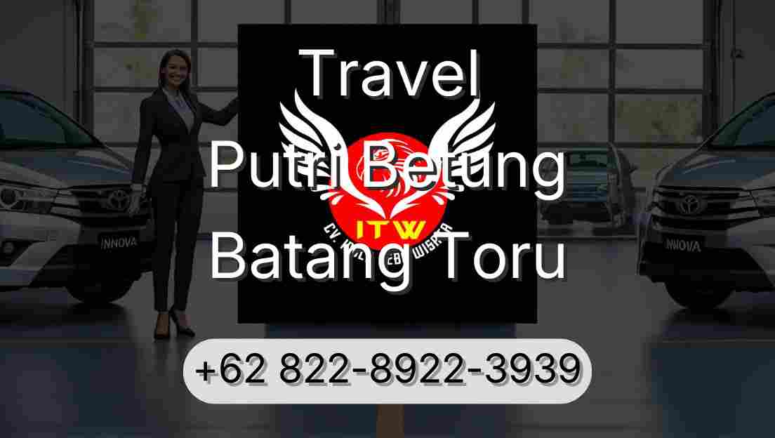 Travel Putri Betung Batang Toru