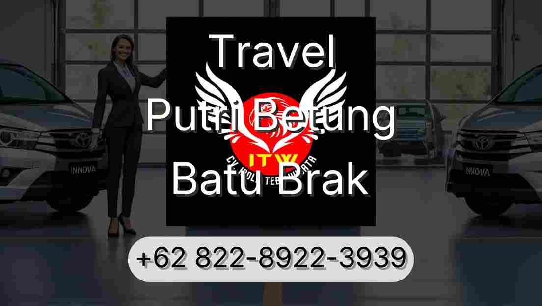 Travel Putri Betung Batu Brak