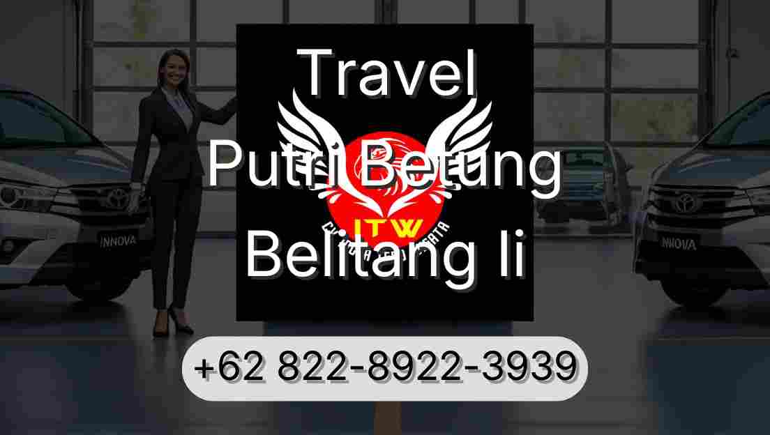 Travel Putri Betung Belitang Ii
