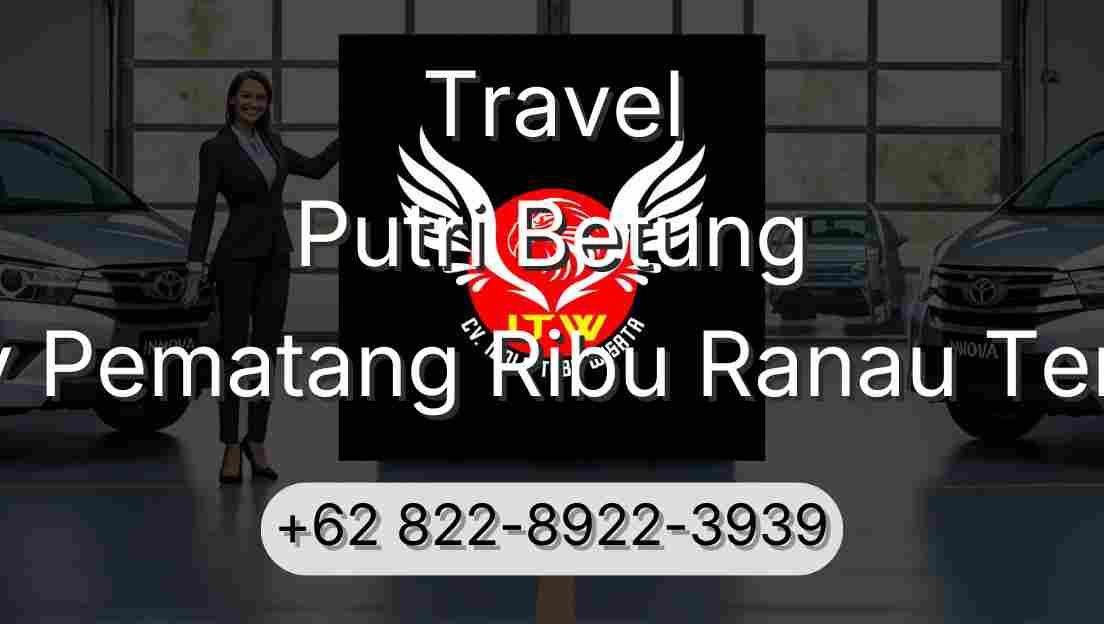 Travel Putri Betung Buay Pematang Ribu Ranau Tengah